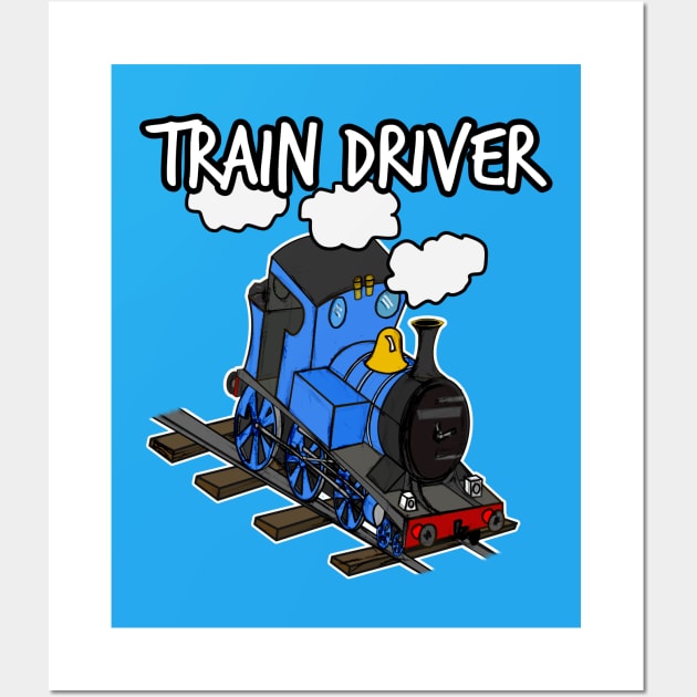 Train Driver Steam Locomotive Rail Enthusiasts (Blue) Wall Art by doodlerob